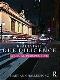 Real Estate Due Diligence : A Legal Perspective (Hardcover)