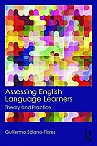 Assessing English Language Learners : Theory and Practice (Paperback)