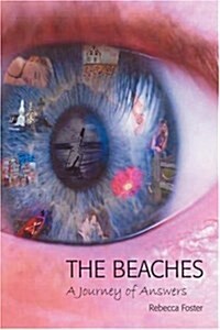 The Beaches: A Journey of Answers (Hardcover)