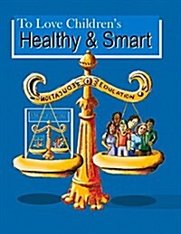 Healthy & Smart: Second Edition (Paperback, 2, Second Edition)