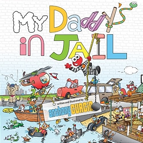 My Daddys in Jail (Paperback)