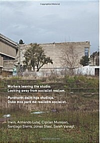 Workers Leaving the Studio.: Looking Away from Socialist Realism. (Paperback)