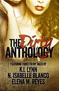 The Dirty Anthology (Paperback)