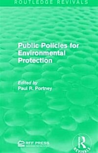 Public Policies for Environmental Protection (Hardcover)