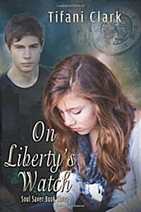 On Libertys Watch (Paperback)