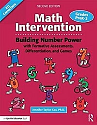 Math Intervention P-2 : Building Number Power with Formative Assessments, Differentiation, and Games, Grades PreK–2 (Paperback, 2 ed)