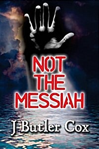 Not the Messiah (Paperback)