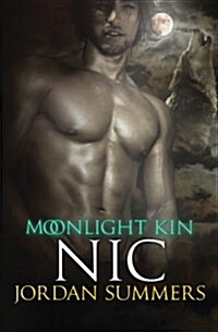 Moonlight Kin 3: Nic (Paperback)