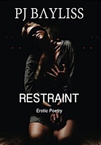 Restraint: Erotic Poetry (Paperback)