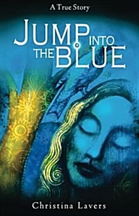 Jump Into the Blue (Paperback)