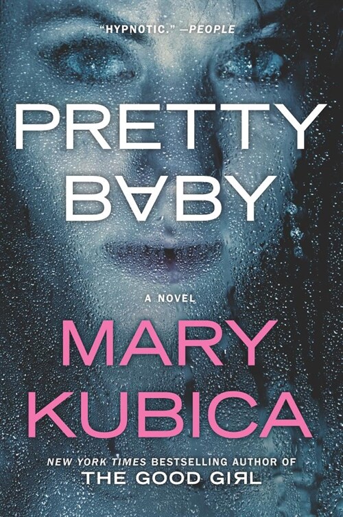 Pretty Baby: A Thrilling Suspense Novel from the Nyt Bestselling Author of Local Woman Missing (Paperback, First Time Trad)