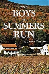 The Boys of Summers Run (Paperback)