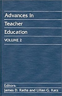 Advances in Teacher Education, Volume 2 (Hardcover)