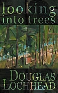 Looking Into Trees (Paperback)