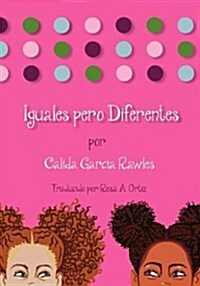 Iguales Pero Diferentes (Paperback)