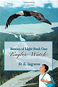 Eagles Watch (Paperback)