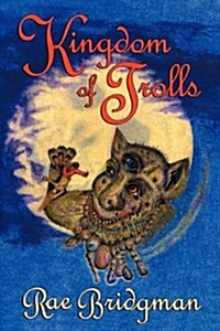Kingdom of Trolls (Paperback)