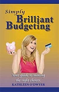 Simply Brilliant Budgeting (Paperback)