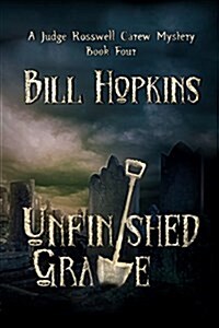 Unfinished Grave (Paperback)