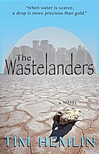 The Wastelanders (Paperback)