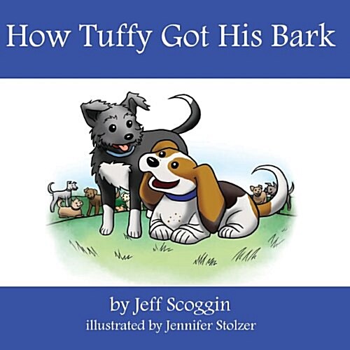 How Tuffy Got His Bark (Paperback)