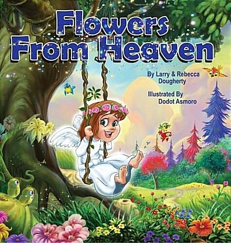 Flowers from Heaven (Hardcover)