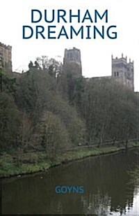 Durham Dreaming (Paperback)