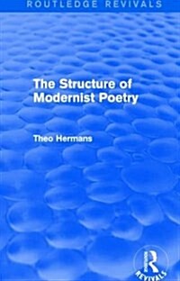 The Structure of Modernist Poetry (Routledge Revivals) (Paperback)