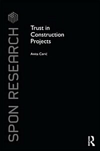 Trust in Construction Projects (Hardcover)