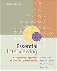 Bndl: Essential Interviewing: Programmed Apprch/Effect Comm (Hardcover)