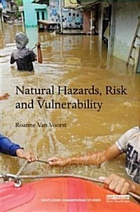 Natural Hazards, Risk and Vulnerability : Floods and Slum Life in Indonesia (Hardcover)