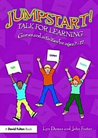 Jumpstart! Talk for Learning : Games and Activities for Ages 7-12 (Paperback)