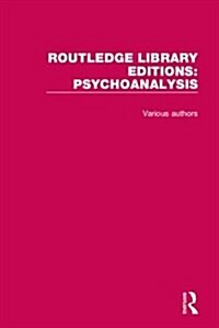 Routledge Library Editions: Psychoanalysis (Multiple-component retail product)
