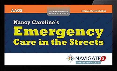 Navigate 2 Preferred Access for Nancy Carolines Emergency Care in the Streets (Hardcover)