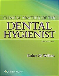 Clinical Practice of the Dental Hygienist (Hardcover, 12)