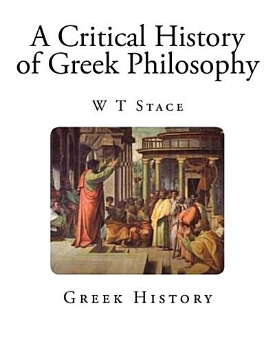 A Critical History of Greek Philosophy (Paperback)