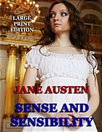 Sense and Sensibility - Large Print Edition (Paperback)