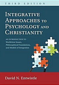 Integrative Approaches to Psychology and Christianity, 3rd Edition (Paperback, 3)