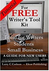 Tutorial for Free Writers Tool Kit (Paperback)