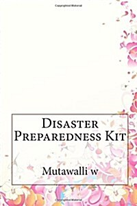 Disaster Preparedness Kit (Paperback)