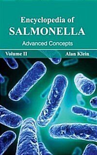 Encyclopedia of Salmonella: Volume II (Advanced Concepts) (Hardcover)