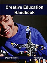 Creative Education Handbook: Volume IV (Hardcover)