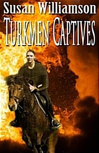 The Turkmen Captives (Paperback)