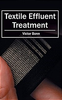 Textile Effluent Treatment (Hardcover)
