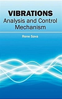 Vibrations: Analysis and Control Mechanism (Hardcover)