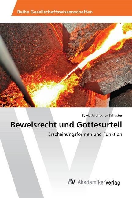 Beweisrecht Und Gottesurteil (Paperback)