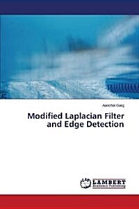 Modified Laplacian Filter and Edge Detection (Paperback)