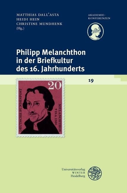Philipp Melanchthon in Der Briefkultur Des 16. Jahrhunderts (Paperback)