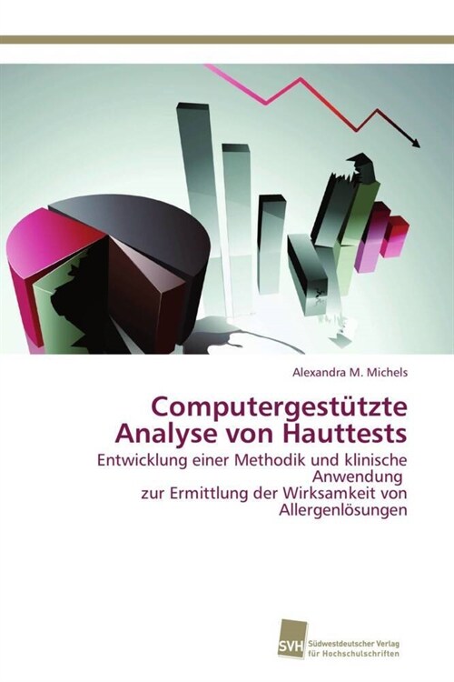 Computergest?zte Analyse von Hauttests (Paperback)