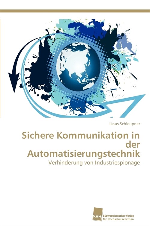 Sichere Kommunikation in Der Automatisierungstechnik (Paperback)